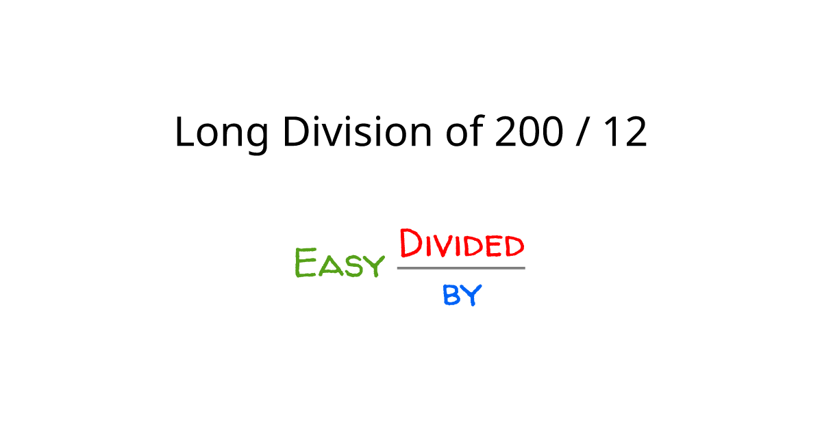 what-is-200-divided-by-12-using-long-division